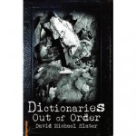 Dictionaries Out of Order - David Michael Slater