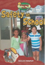 Safety at School - Marylee Knowlton, Gregg Andersen