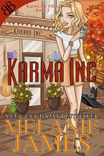 Karma Inc (Karma Inc Files Book 1) - Melanie James