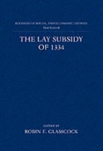 Lay Subsidy of 1334 (Records of Social & Economic History, New Series) - R.E. Glasscock, Robin E. Glasscock