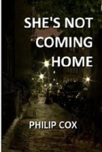 She's Not Coming Home - Philip Cox