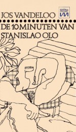 De 10 minuten van Stanislao Olo - Jos Vandeloo