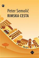 Rimska cesta - Peter Semolič, Vid Sagadin