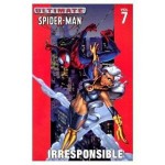 Ultimate Spider-Man Vol. 7: Irresponsible - Brian Michael Bendis, Mark Bagley