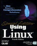 Special Edition Using Linux [With (3) Includes Red Hat, Slackware...] - Jack Tackett Jr.