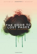 The Door to Lost Pages - Claude Lalumière, Paul Di Filippo