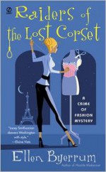 Raiders of the Lost Corset - Ellen Byerrum