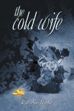 The Cold Wife - Ruth Ann Nordin