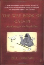 The Wee Book of Calvin - Bill Duncan