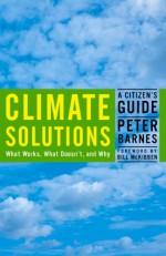 Climate Solutions: A Citizen's Guide - Peter Barnes, Bill McKibben