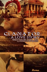 Gladiator: A love story - Zara_Zee