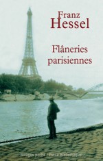 Flâneries parisiennes - Franz Hessel, Maël Renouard