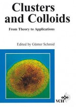 Clusters and Colloids - Günter Schmid