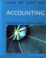 Accounting: A Framework For Decision Making - Beverley Jackling, Graeme Wines, Jean Raar, Roy Wigg, Brian Williams