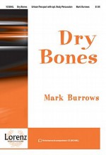 Dry Bones - Mark Burrows