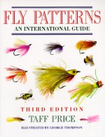 Fly Patterns: An International Guide - Taff Price, George Thompson