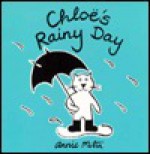 Chloe The Cat Rainy Day - Annie Mitra