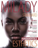 Milady Standard Esthetics: Fundamentals - Milady, Joel Gerson