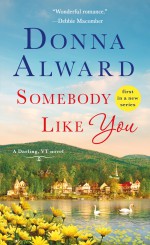 Somebody Like You - Donna Alward