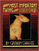 Most Important Thing - Graham Chaffee