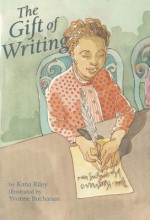 Reading 2000 Leveled Reader 2.59b the Gift of Writing - Kana Riley