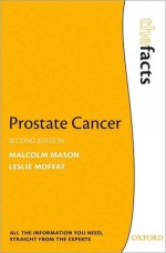 Prostate Cancer - Malcolm Mason, Leslie Moffat