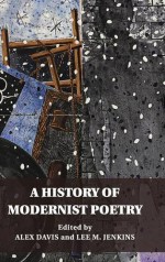 A History of Modernist Poetry - Alex Davis, Lee M. Jenkins