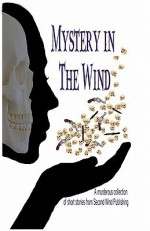 Mystery in the Wind - Lazarus Barnhill