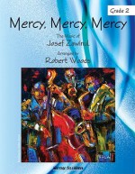 Mercy, Mercy, Mercy - Robert Woods, Josef Zawinul