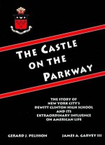 The Castle on the Parkway - Gerard Pelisson, James Garvey