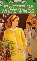 Flutter Of White Wings - Elizabeth Ashton