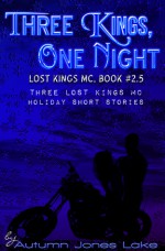 Three Kings, One Night - Autumn Jones Lake