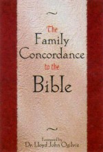 The Complete Family Bible Reference - Lloyd John Ogilvie