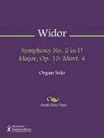 Symphony No. 2 in D Major, Op. 13 - Charles-Marie Widor