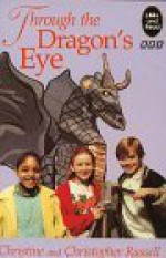 Through The Dragon's Eye - Christine Russell, Christopher Russell