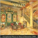 Karen Brown's Spain: Exceptional Places to Stay & Itineraries - June Eveleigh Brown