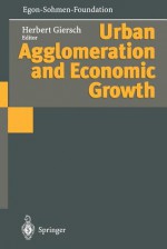 Urban Agglomeration and Economic Growth - Herbert Giersch