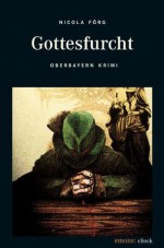 Gottesfurcht (German Edition) - Nicola Förg