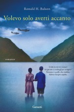 Volevo solo averti accanto - Ronald H. Balson, Lucia Ferrantini