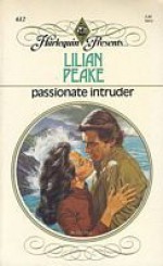 Passionate intruder - Lilian Peake