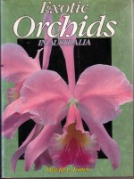 Exotic Orchids In Australia - David L. Jones