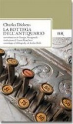 La bottega dell'antiquario - Giorgio Manganelli, Charles Dickens, Attilio Brilli, Laura Marchiori