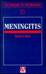 Meningitis: 100 Maxims - Karen L. Roos