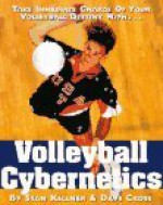 Volleyball Cybernetics - Stan Kellner, Dave Cross