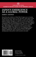 Japan's Emergence as a Global Power: (Greenwood Press Guides to Historic Events of the Twentieth Century) - James I. Matray