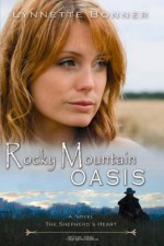 Rocky Mountain Oasis - Lynnette Bonner