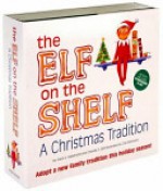 Elf on the Shelf - Carol V. Aebersold, Chanda A. Bell, Coe Steinwart
