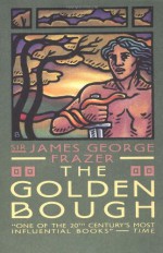 The Golden Bough - James George Frazer