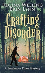 Crafting Disorder - Erin Lynn, Regina Welling