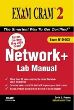 Network+ Exam Cram 2 Lab Manual - Charles J. Brooks